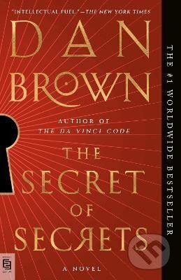 Kniha: The Secret of Secrets (exp edition) (Dan Brown). Random House, 2026 Kniha: The Secret of Secrets (exp edition) (Dan Brown). Random House, 2026