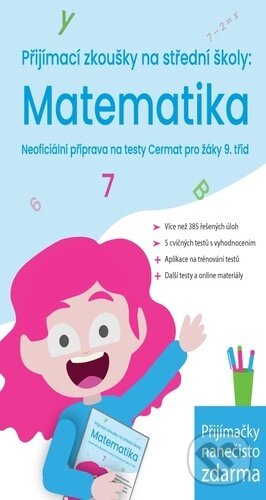 Kniha: Přijímací zkoušky na střední školy: Matematika (Kristýna Melicharová, Žaneta Csonka a Kateřina Šanderová). Scholastik, 2026 Kniha: Přijímací zkoušky na střední školy: Matematika (Kristýna Melicharová, Žaneta Csonka a Kateřina Šanderová). Scholastik, 2026