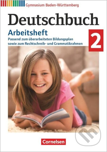 Kniha: Deutschbuch Gymnasium - Baden-Württemberg - Ausgabe 2016 - Band 2: 6. Schuljahr (Christoph Fischer). Cornelsen Verlag, 2024 Kniha: Deutschbuch Gymnasium - Baden-Württemberg - Ausgabe 2016 - Band 2: 6. Schuljahr (Christoph Fischer). Cornelsen Verlag, 2024