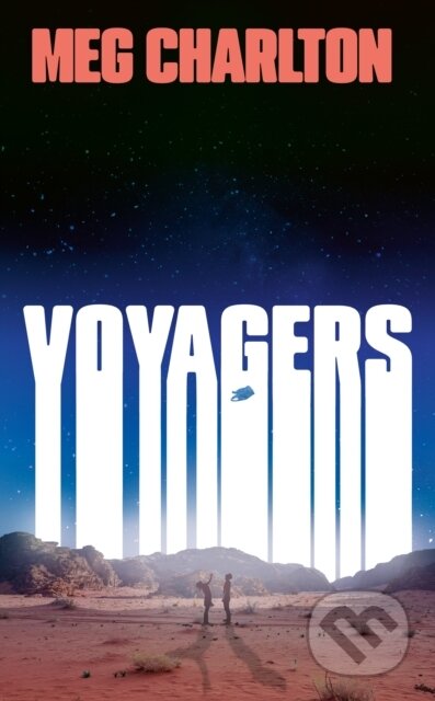 Kniha: Voyagers (Meg Charlton). HarperCollins Publishers, 2026 Kniha: Voyagers (Meg Charlton). HarperCollins Publishers, 2026