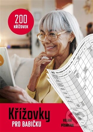 Kniha: Křížovky pro babičku - velká písmena (Naše nakladatelství). Naše nakladatelství, 2026 Kniha: Křížovky pro babičku - velká písmena (Naše nakladatelství). Naše nakladatelství, 2026