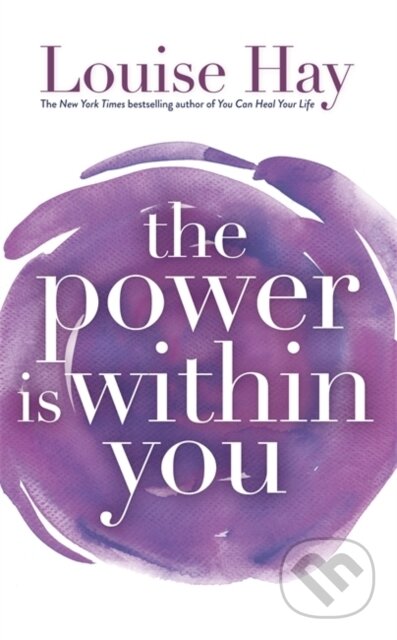 Kniha: The Power is within You (Louise Hay). Hay House, 2004 Kniha: The Power is within You (Louise Hay). Hay House, 2004