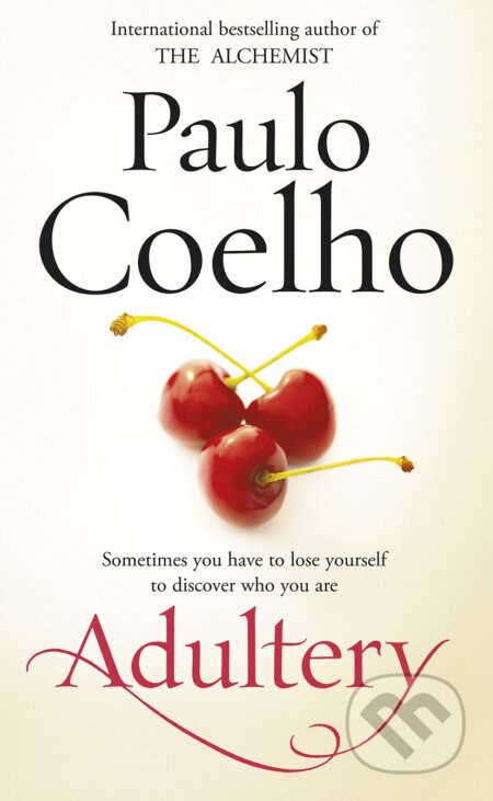 Kniha: Adultery (Paulo Coelho). Alfred A. Knopf, 2014 Kniha: Adultery (Paulo Coelho). Alfred A. Knopf, 2014