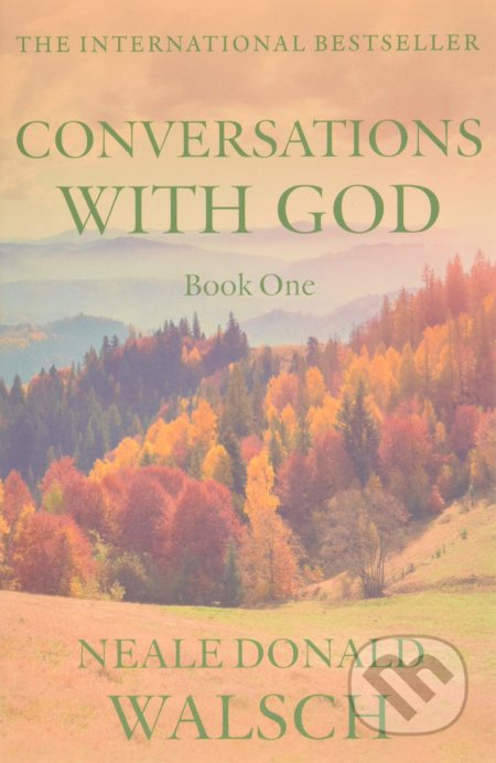 Kniha: Conversations With God (Neale Donald Walsch). Hodder Paperback, 1997 Kniha: Conversations With God (Neale Donald Walsch). Hodder Paperback, 1997