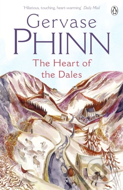 Kniha: The Heart of the Dales (Gervase Phinn). Penguin Books, 2010 Kniha: The Heart of the Dales (Gervase Phinn). Penguin Books, 2010