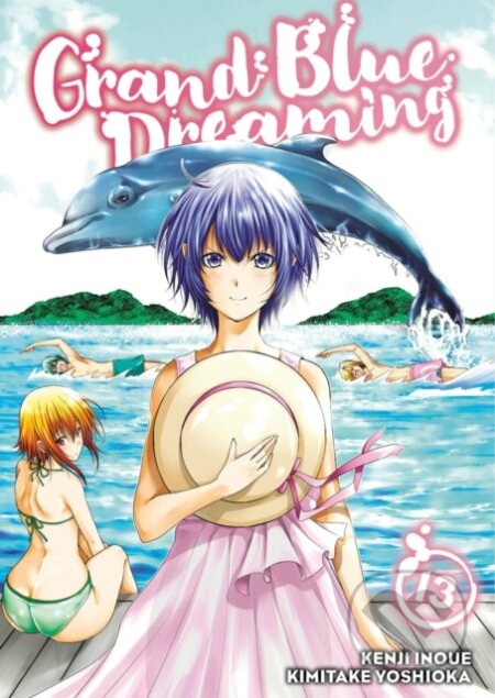 Kniha: Grand Blue Dreaming 13 (Kimitake Yoshioka). Kodansha Comics, 2021 Kniha: Grand Blue Dreaming 13 (Kimitake Yoshioka). Kodansha Comics, 2021