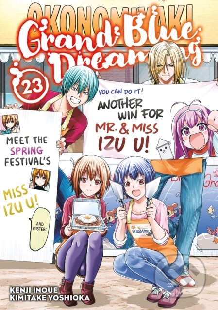 Kniha: Grand Blue Dreaming 23 (Kimitake Yoshioka). Kodansha Comics, 2025 Kniha: Grand Blue Dreaming 23 (Kimitake Yoshioka). Kodansha Comics, 2025