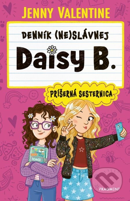 E-kniha: Denník (ne)slávnej Daisy B.: Príšerná sesternica (Jenny Valentine). Fragment, 2026 E-kniha: Denník (ne)slávnej Daisy B.: Príšerná sesternica (Jenny Valentine). Fragment, 2026