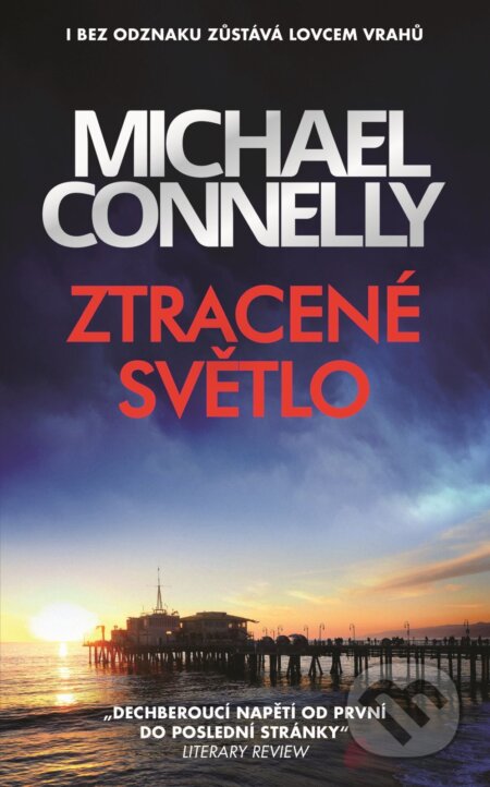 E-kniha: Ztracené světlo (Michael Connelly). Slovart CZ, 2026 E-kniha: Ztracené světlo (Michael Connelly). Slovart CZ, 2026