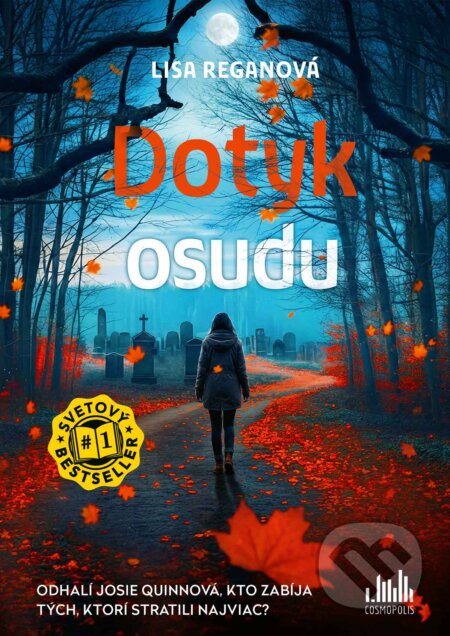 Kniha: Dotyk osudu (Lisa Regan). Cosmopolis, 2026 Kniha: Dotyk osudu (Lisa Regan). Cosmopolis, 2026