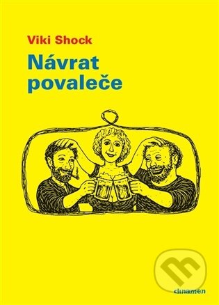 Kniha: Návrat povaleče (Viki Shock). Clinamen, 2026 Kniha: Návrat povaleče (Viki Shock). Clinamen, 2026