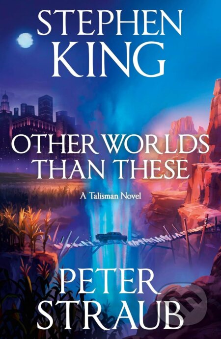 Kniha: Other Worlds Than These (Stephen King). Hodder and Stoughton, 2026 Kniha: Other Worlds Than These (Stephen King). Hodder and Stoughton, 2026