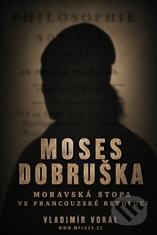 Kniha: Moses Dobruška (Vladimír Vokál). , 2026 Kniha: Moses Dobruška (Vladimír Vokál). , 2026