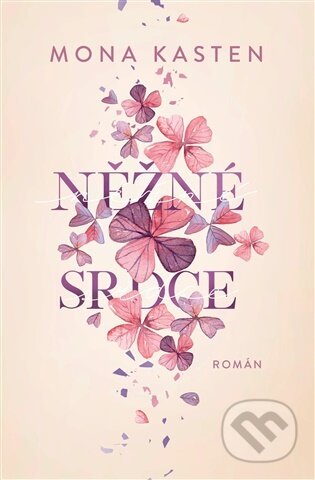 Kniha: Něžné srdce (Mona Kasten). Red, 2026 Kniha: Něžné srdce (Mona Kasten). Red, 2026