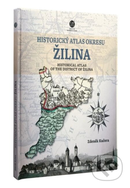 Kniha: Historický atlas okresu Žilina (Zdeněk Kučera). CBS, 2026 Kniha: Historický atlas okresu Žilina (Zdeněk Kučera). CBS, 2026
