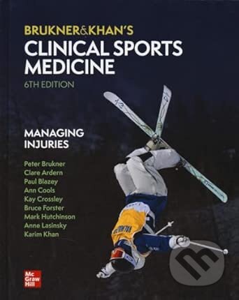 Kniha: Clinical Sports Medicine: Managing Injuries (Karim Khan a Peter Brukner). McGraw-Hill, 2026 Kniha: Clinical Sports Medicine: Managing Injuries (Karim Khan a Peter Brukner). McGraw-Hill, 2026