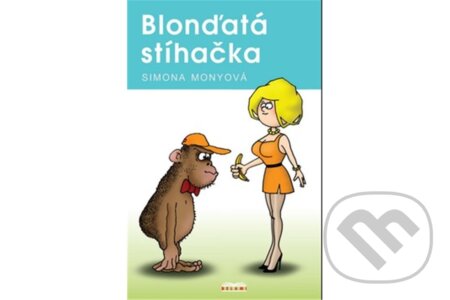 Kniha: Blonďatá stíhačka (Simona Monyová). Belami, 2026 Kniha: Blonďatá stíhačka (Simona Monyová). Belami, 2026