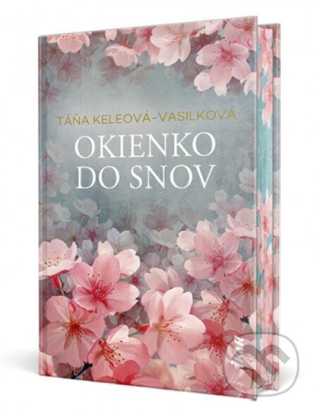 Kniha: Okienko do snov (Táňa Keleová-Vasilková). Ikar, 2026 Kniha: Okienko do snov (Táňa Keleová-Vasilková). Ikar, 2026