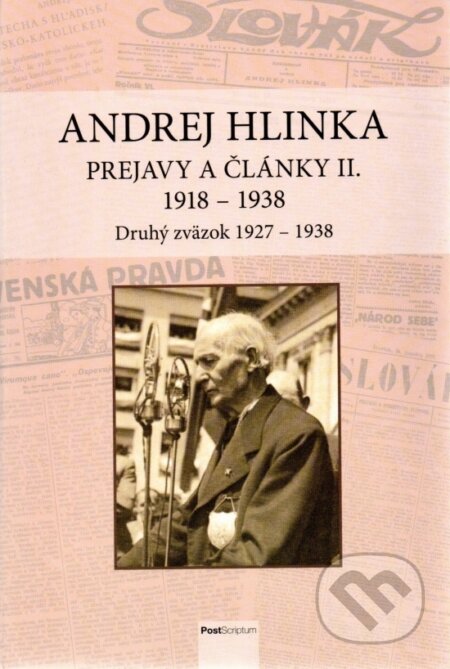 Kniha: Andrej Hlinka : Prejavy a články II. 1918-1938 (Róbert Letz). Post Scriptum, 2026 Kniha: Andrej Hlinka : Prejavy a články II. 1918-1938 (Róbert Letz). Post Scriptum, 2026