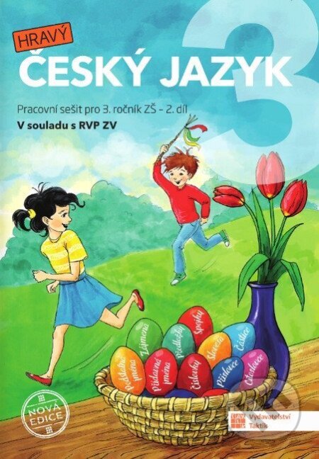 Kniha: Český jazyk 3 - pracovní sešit - 2. díl - nová edice (Jovanka Rybová). Taktik, 2026 Kniha: Český jazyk 3 - pracovní sešit - 2. díl - nová edice (Jovanka Rybová). Taktik, 2026
