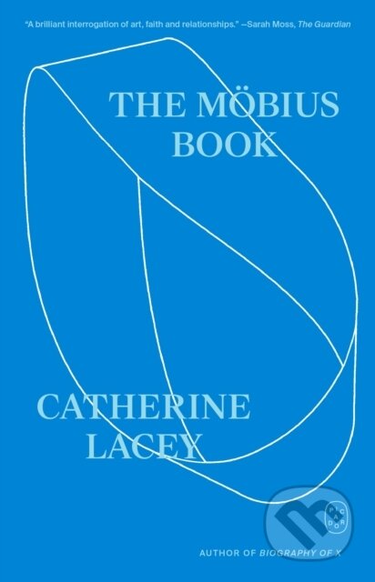 Kniha: Mobius Book (Catherine Lacey). Picador, 2026 Kniha: Mobius Book (Catherine Lacey). Picador, 2026