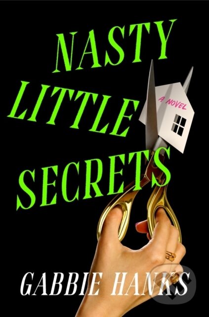 Kniha: Nasty Little Secrets (Gabbie Hanks). Zando, 2026 Kniha: Nasty Little Secrets (Gabbie Hanks). Zando, 2026