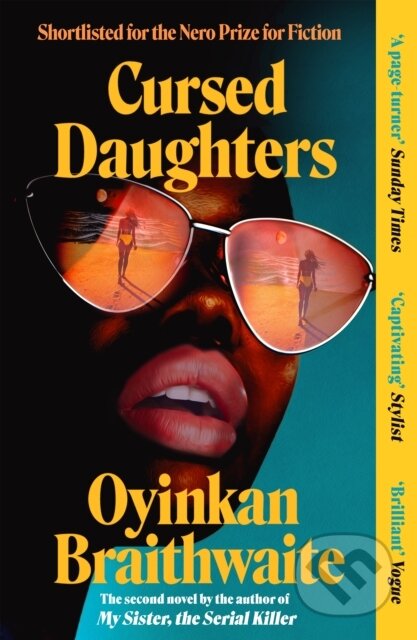 Kniha: Cursed Daughters (Oyinkan Braithwaite). Atlantic Books, 2026 Kniha: Cursed Daughters (Oyinkan Braithwaite). Atlantic Books, 2026