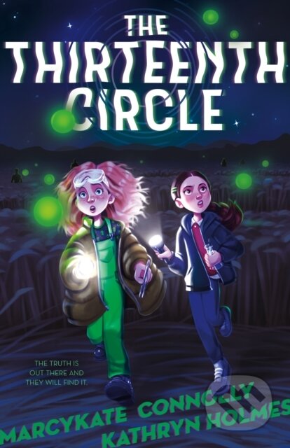 Kniha: The Thirteenth Circle (Kathryn Holmes a MarcyKate Connolly). Feiwel and Friends, 2024 Kniha: The Thirteenth Circle (Kathryn Holmes a MarcyKate Connolly). Feiwel and Friends, 2024