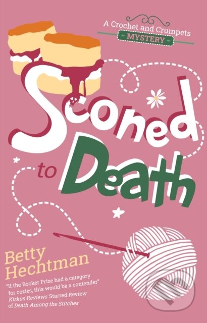 Kniha: Sconed to Death (Betty Hechtman). Severn House, 2026 Kniha: Sconed to Death (Betty Hechtman). Severn House, 2026