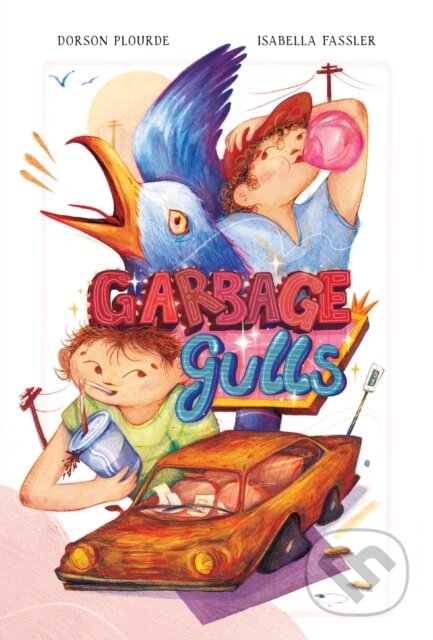 Kniha: Garbage Gulls (Dorson Plourde). Kids Can, 2024 Kniha: Garbage Gulls (Dorson Plourde). Kids Can, 2024