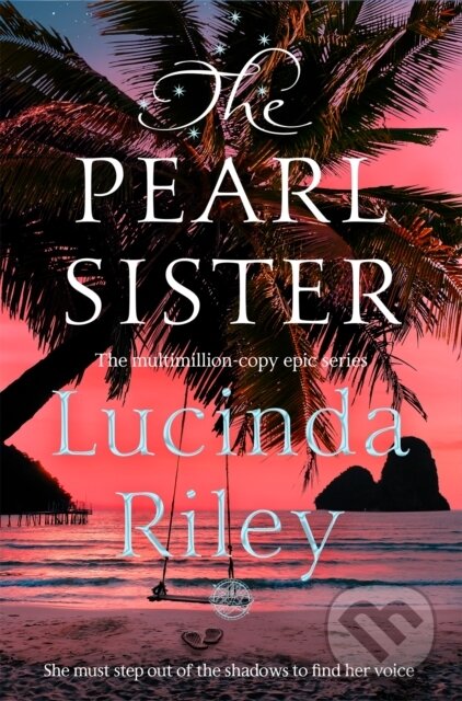 Kniha: The Pearl Sister (Lucinda Riley). MacMillan, 2026 Kniha: The Pearl Sister (Lucinda Riley). MacMillan, 2026
