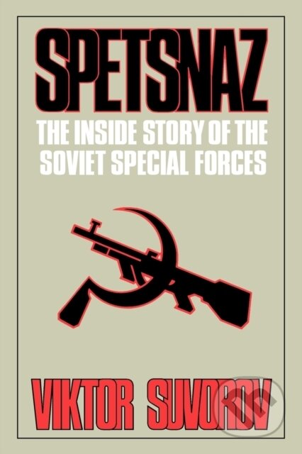 Kniha: Spetsnaz (Viktor Suvorov). WW Norton & Co, 2026 Kniha: Spetsnaz (Viktor Suvorov). WW Norton & Co, 2026