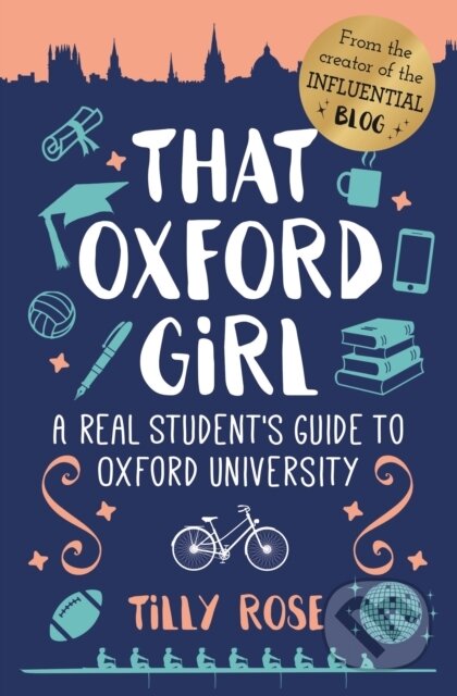 Kniha: That Oxford Girl (Tilly Rose). Arcturus, 2018 Kniha: That Oxford Girl (Tilly Rose). Arcturus, 2018