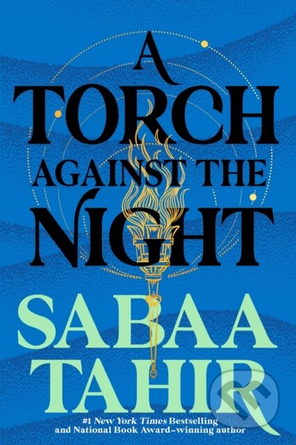 Kniha: Torch Against the Night (Sabaa Tahir). Penguin Young Readers Group, 2017 Kniha: Torch Against the Night (Sabaa Tahir). Penguin Young Readers Group, 2017