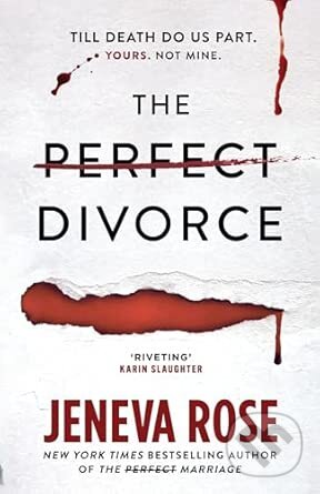 Kniha: The Perfect Divorce (Jeneva Rose). Orion, 2026 Kniha: The Perfect Divorce (Jeneva Rose). Orion, 2026