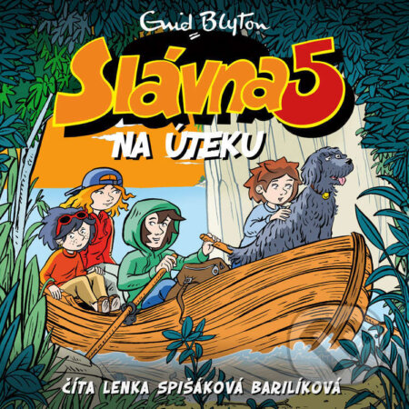 Audiokniha: Slávna 5 na úteku (Enid Blytonová). Wisteria Books, Slovart, 2026 Audiokniha: Slávna 5 na úteku (Enid Blytonová). Wisteria Books, Slovart, 2026