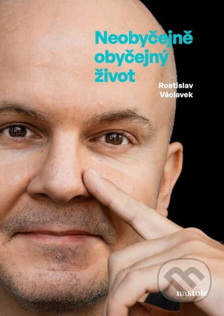 Kniha: Neobyčejně obyčejný život (Rostislav Václavek a Marie Horovitzová). nastole, 2026 Kniha: Neobyčejně obyčejný život (Rostislav Václavek a Marie Horovitzová). nastole, 2026