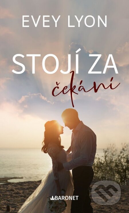Kniha: Stojí za čekání (Evey Lyon). Baronet, 2026 Kniha: Stojí za čekání (Evey Lyon). Baronet, 2026