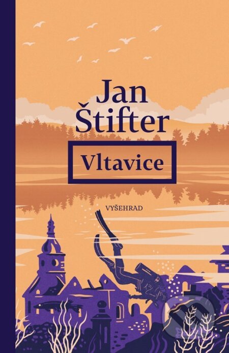 Kniha: Vltavice (Jan Štifter). Vyšehrad, 2026 Kniha: Vltavice (Jan Štifter). Vyšehrad, 2026