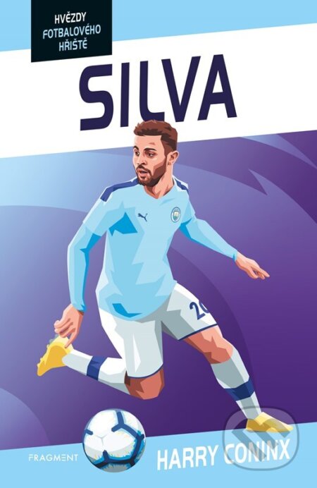 Kniha: Hvězdy fotbalového hřiště: Silva (Harry Coninx). Nakladatelství Fragment, 2026 Kniha: Hvězdy fotbalového hřiště: Silva (Harry Coninx). Nakladatelství Fragment, 2026