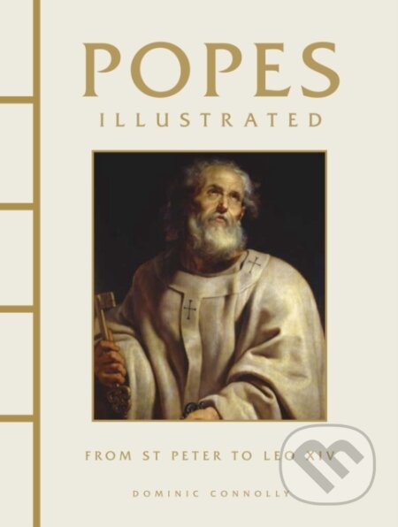 Kniha: Popes Illustrated (Dominic Connolly). Amber-Allen Publishing, 2026 Kniha: Popes Illustrated (Dominic Connolly). Amber-Allen Publishing, 2026