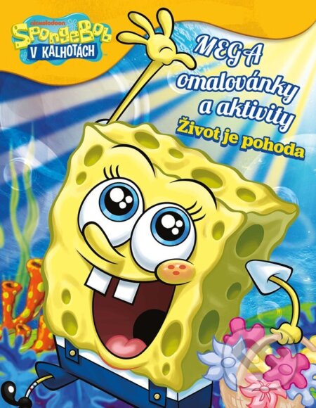 Kniha: SpongeBob - Mega omalovánky a aktivity - Život je pohoda (Autorský kolektiv). Alicanto, 2026 Kniha: SpongeBob - Mega omalovánky a aktivity - Život je pohoda (Autorský kolektiv). Alicanto, 2026