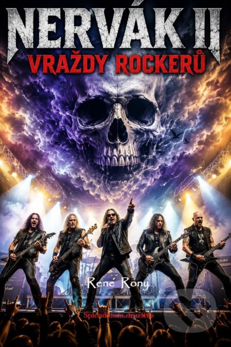 E-kniha: Nervák II: Vraždy rockerů (René Rony). Splendidum družstvo, 2026 E-kniha: Nervák II: Vraždy rockerů (René Rony). Splendidum družstvo, 2026
