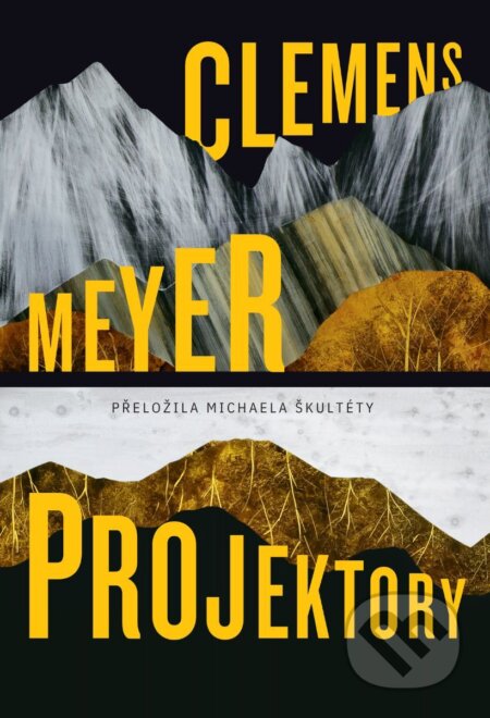 E-kniha: Projektory (Clemens Meyer). BETA - Dobrovský, 2026 E-kniha: Projektory (Clemens Meyer). BETA - Dobrovský, 2026