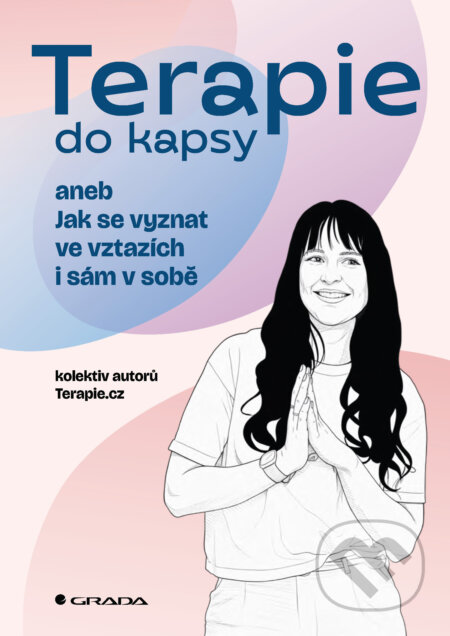 E-kniha: Terapie do kapsy (Terapie.cz). Grada, 2026 E-kniha: Terapie do kapsy (Terapie.cz). Grada, 2026