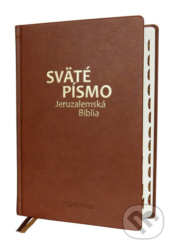 Kniha: Sväté písmo - Jeruzalemská Biblia (veľký formát) hnedá obálka (Dobrá kniha). Dobrá kniha, 2026 Kniha: Sväté písmo - Jeruzalemská Biblia (veľký formát) hnedá obálka (Dobrá kniha). Dobrá kniha, 2026