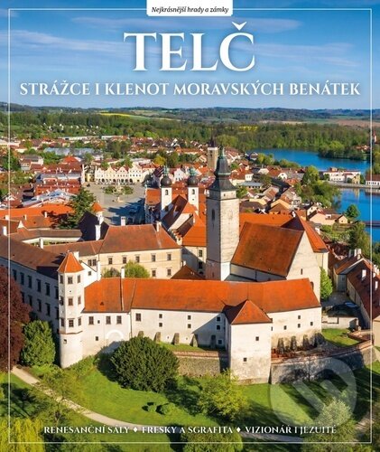 Kniha: Telč (Veronika Řezníčková). Extra Publishing, 2026 Kniha: Telč (Veronika Řezníčková). Extra Publishing, 2026