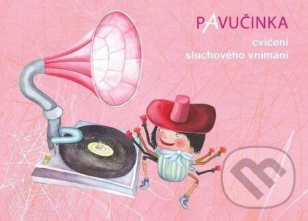 Kniha: Pavučinka - cvičení sluchového vnímání (Olga Zelinková). Tobiáš, 2026 Kniha: Pavučinka - cvičení sluchového vnímání (Olga Zelinková). Tobiáš, 2026