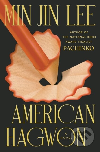 Kniha: American Hagwon (Min Jin Lee). Grand Central Publishing, 2026 Kniha: American Hagwon (Min Jin Lee). Grand Central Publishing, 2026