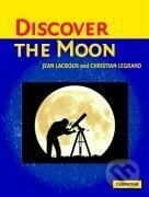 Kniha: Discover the Moon (Jean Lacroux). Cambridge University Press, 2004 Kniha: Discover the Moon (Jean Lacroux). Cambridge University Press, 2004